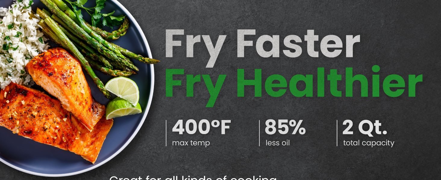 Fry faster fry healthier