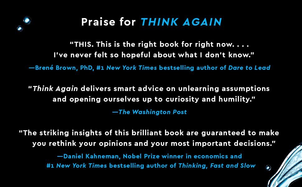THIS. This is the right book for right now says Brene Brown about THINK AGAIN by Adam Grant